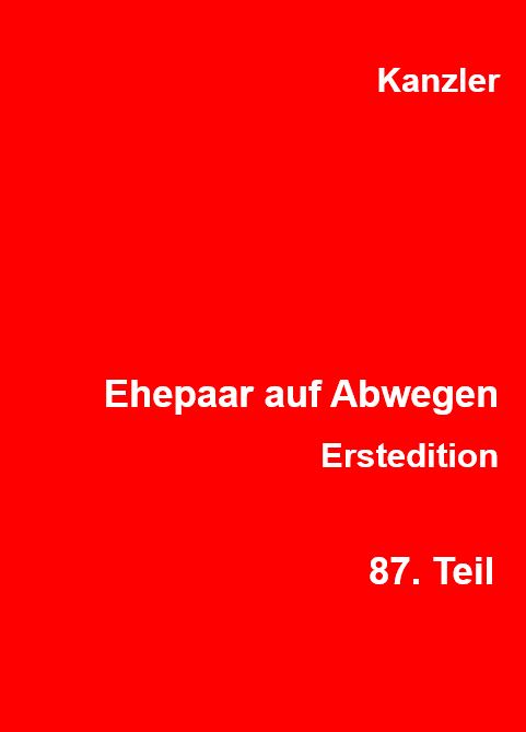 Ehepaar auf Abwegen, 87. Teil, 